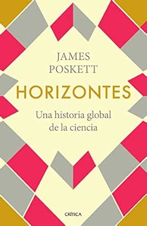Buy Horizontes/ Horizons: Una Historia Global De La Ciencia/ the Global ...
