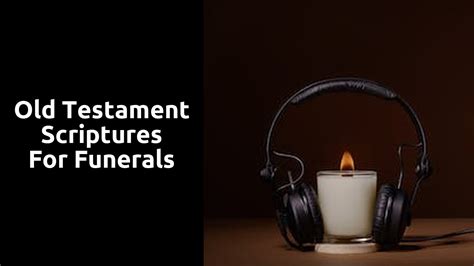 Image result for Scriptures to Read at Funerals