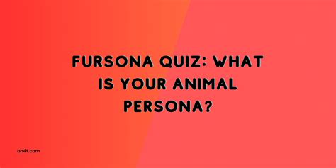 Fursona Quiz: What Is Your Animal Persona?