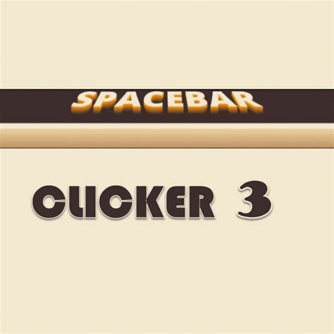Spacebar Clicker 3