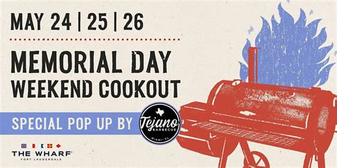 Memorial Day Weekend Cookout (Sat), The Wharf Fort Lauderdale, 25 May ...