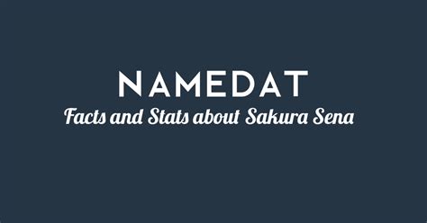 Sakura Sena: Background Data, Facts, Social Media, Net Worth and more!