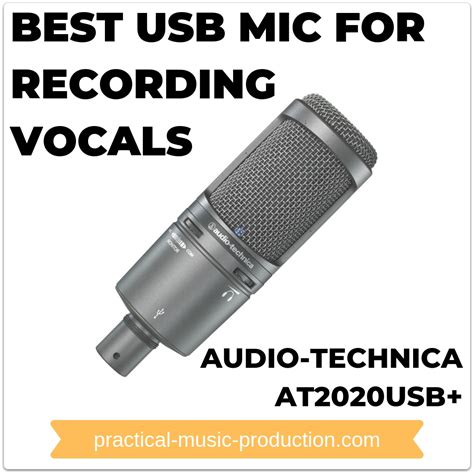 Best USB Mic For Recording Vocals
