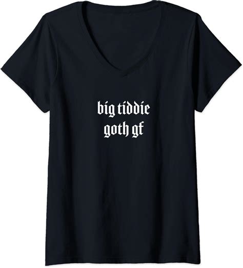 Buy Womens Big Tiddie Goth GF Big Titty Goth Girlfriend Internet Meme V ...