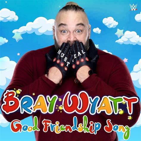 Stream Bray Wyatt – Good Friendship Song (Entrance Theme) [Full Version ...