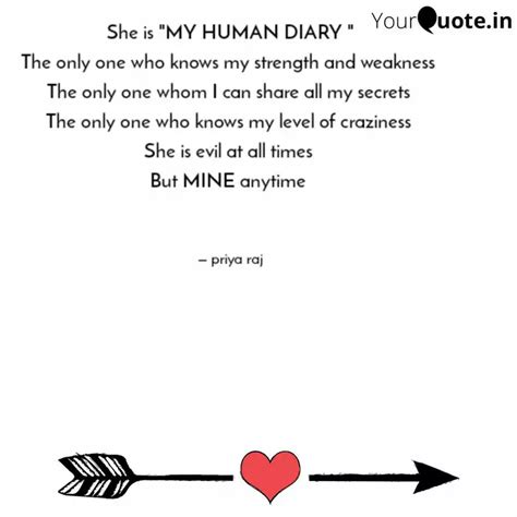 She is "MY HUMAN DIARY " ... | Quotes & Writings by priya raj | YourQuote