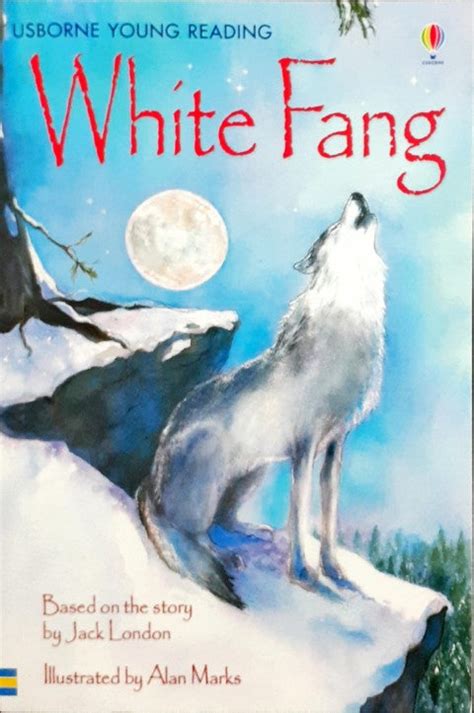 White Fang - Usborne Young Reading – Books and You