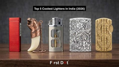 Top 5 Coolest Lighters in India (2026) – Stylish & Reliable – First Dot