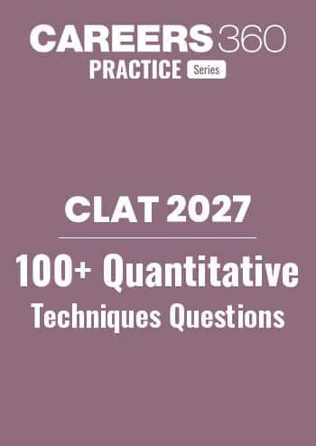 100+ CLAT Quantitative Techniques Questions with Answers and Detailed ...