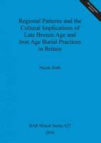 REGIONAL PATTERNS AND THE CULTURAL IMPLICATIONS OF LATE BRONZE AGE AND ...