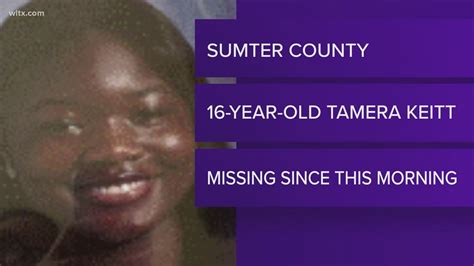 Missing Sumter teen Tamera Keitt last seen Wednesday, police say | wltx.com