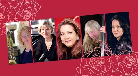 Jean Lenke Rose Quintet Celebrates Women In Jazz!, Stage 7 Pianos ...