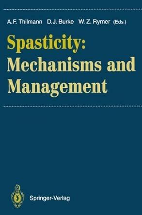 Spasticity: Mechanisms and Management eBook : Thilmann, Alfred F ...