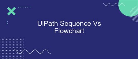 Image result for Generating Flowchart in UiPath