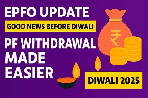 EPFO Update: Big Relief for Employees Ahead of Diwali 2025 — PF ...