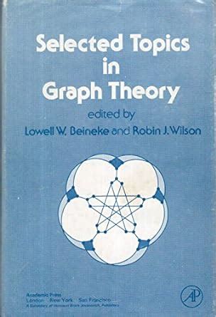 Buy Selected Topics in Graphs Theory: v. 1 (Selected Topics in Graph ...