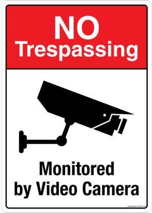 Safety Sign Store No Trespassing Monitoring By Video Emergency Sign ...