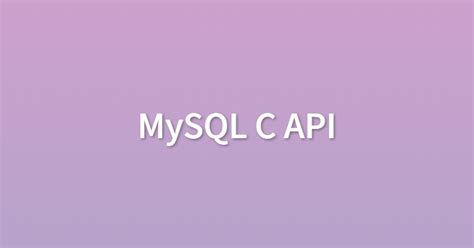 Image result for MySQL C API Example
