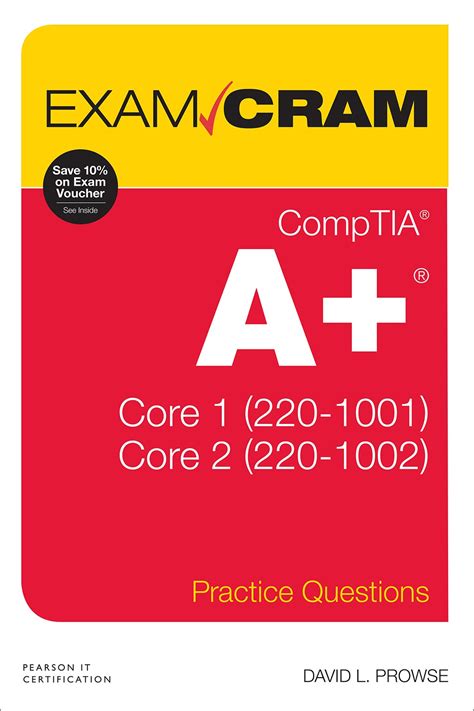 CompTIA A+ Practice Questions Exam Cram Core 1 (220-1001) and Core 2 ...
