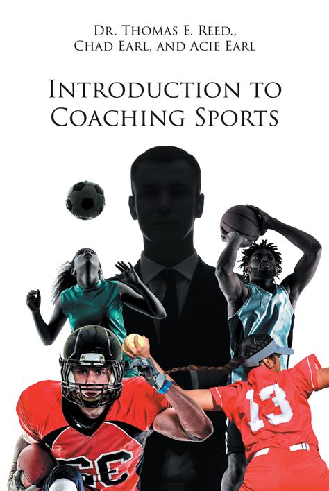 Introduction to Coaching Sports by Dr. Thomas E. Reed, Chad Earl, Acie ...