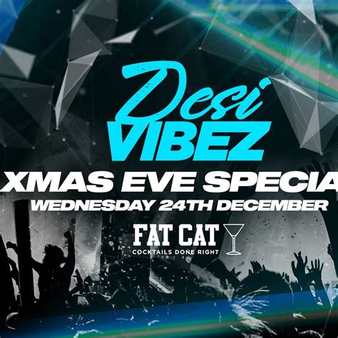 Desi Vibez - Xmas Eve Special - Fat Cat Leicester!, Fat Cat, Leicester ...