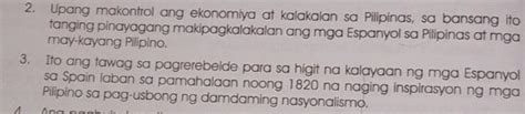 Solved: Upang makontrol ang ekonomiya at kalakalan sa Pilipinas, sa ...