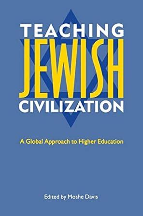 Buy Teaching Jewish Civilization: A Global Approach to Higher Education ...