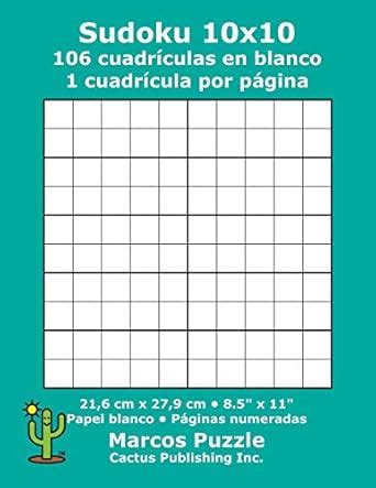 Buy Sudoku 10x10 - 106 cuadrículas en blanco: 1 cuadrícula por página ...
