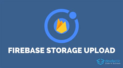 Image result for Firebase Storage Tutorial