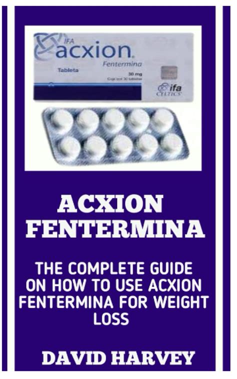 Buy ACXION FENTERMINA: Ultimate Guide On The Quick Action Of Acxion ...