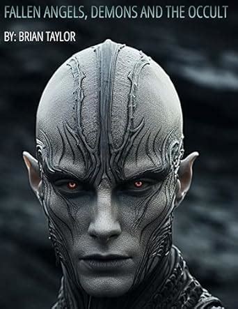 Aliens are Demons & Fallen Angels eBook : Taylor, Brian : Amazon.in: Books