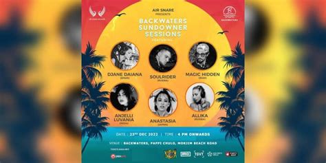 Backwaters Sundowner Sessions at Backwaters, Pappi Chulo Morjim in 5 ...