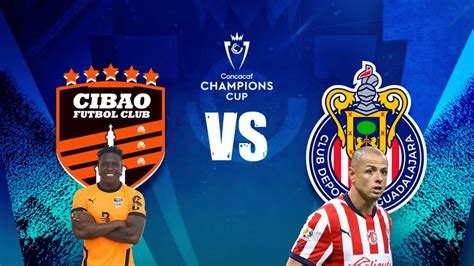 Concachampions: ¿A qué hora y por dónde ver Chivas vs Cibao?