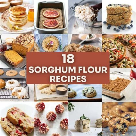 18 Amazing Sorghum Flour Recipes (Gluten-Free)