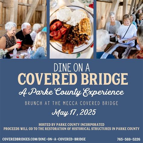 Dine on a Covered Bridge - A Parke County Experience - Mecca Brunch ...