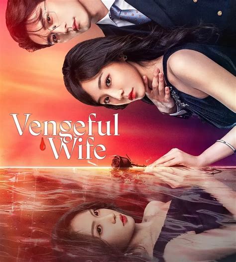 Vengeful Wife Chinese Drama — WeTV Streaming Details, Episode Guide and ...