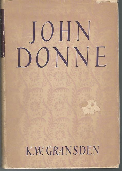 John Donne (Men and Books series) by Donne, John) Gransden, K. W.: Very ...