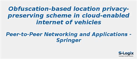 Obfuscation-based location privacy-preserving - NS2 Projects | S-Logix