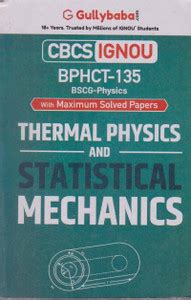 Thermal Physics And Statistical Mechanics [bphct - 135] Bscg-Physics ...