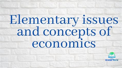 Image result for Basic Issues in Economics Development