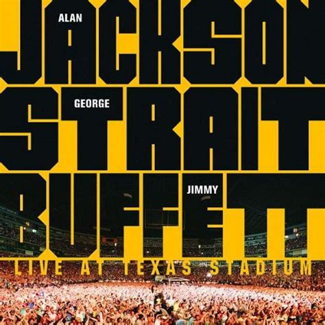 Live at Texas Stadium: Alan Jackson, Jimmy Buffett, Jimmy Buffett, Jim ...