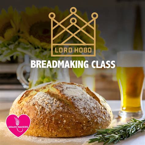 Sep 30 | Lord Hobo Brewing Company Breadmaking Class | Woburn, MA Patch