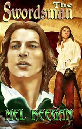 The Swordsman eBook : Keegan, Mel: Amazon.in: Books
