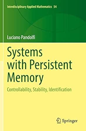 Systems with Persistent Memory: Controllability, Stability ...