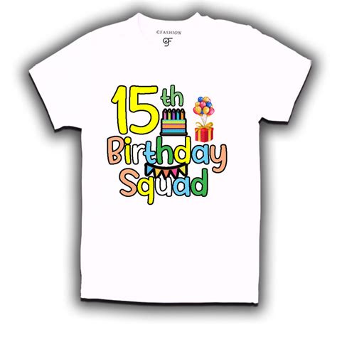 15th birthday squad tshirts-mens tshirts | Womens T-shirts | boys ...