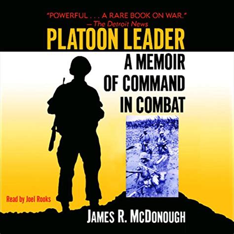 Platoon Leader: A Memoir of Command in Combat (Audio Download): James R ...