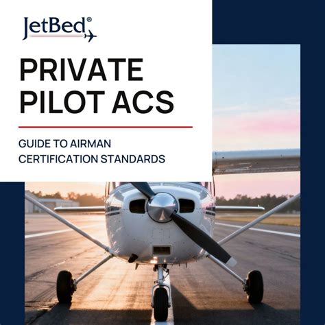 Private Pilot ACS: Guide to Airman Certification Standards - Jet-Bed