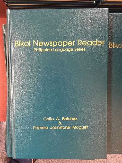 Bikol Newspaper Reader : Belchez, Chito A., Moguet, Pamela Johnstone ...