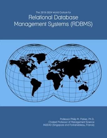 The 2019-2024 World Outlook for Relational Database Management Systems ...