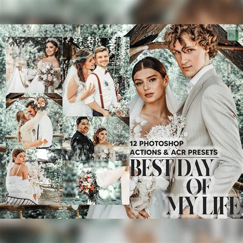 12 Photoshop Actions, Best Day Of My Life Ps Action, Wedding ACR Preset ...